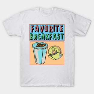 FAVORITE BREAKFAST T-Shirt